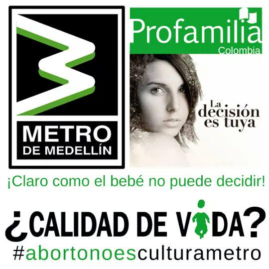 ericamira5's tweet photo. con esto el metro deja de ser orgullo paisa, no se vendan #AbortoNoEsCulturaMetro Celebramos la vida y la respetamos http://t.co/w33Nq4tPuY
