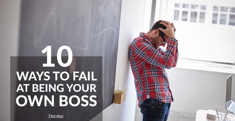 10 Ways to Fail at Being Your Own Boss ow.ly/Nsbit #entrepreneur #startup #business #freelance #boss