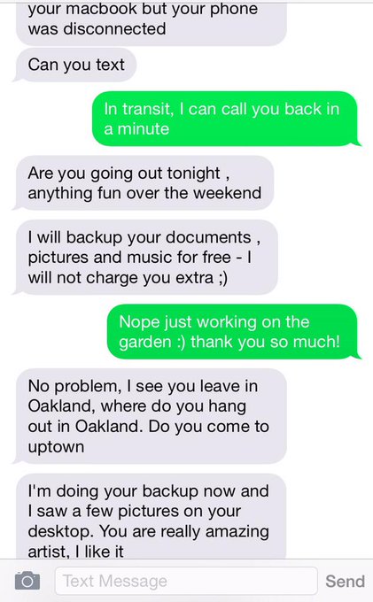 What do I do about these texts from the guy fixing my laptop? I believe they're from the owner of the