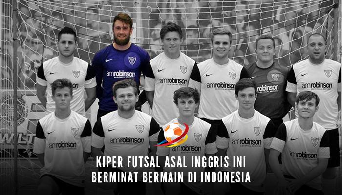 Kiper Futsal Asal Inggris Ini Berminat Bermain Di Indonesia bit.ly/1JjhbDQ #news #Futsal #FutsalUK