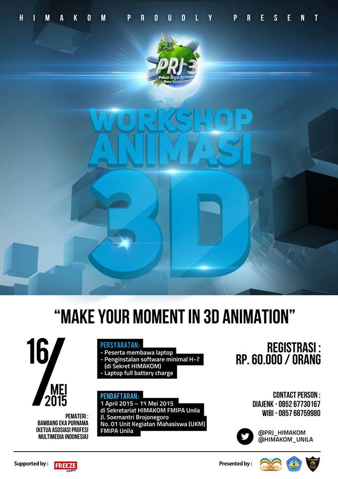 Make your moment in 3D @ workshop 3D animasi presented by <a href="/PRJ3_HIMAKOM/">PRJ3_HIMAKOM</a> <a href="/SMKN4BDL/">SMKN 4 BandarLampung</a> <a href="/sman7balam/">sma7balam</a> <a href="/SMANPAT_BDL/">SMAN 4 Bandarlampung</a> <a href="/SMAN12BDL/">SMAN 12 B. LAMPUNG</a>