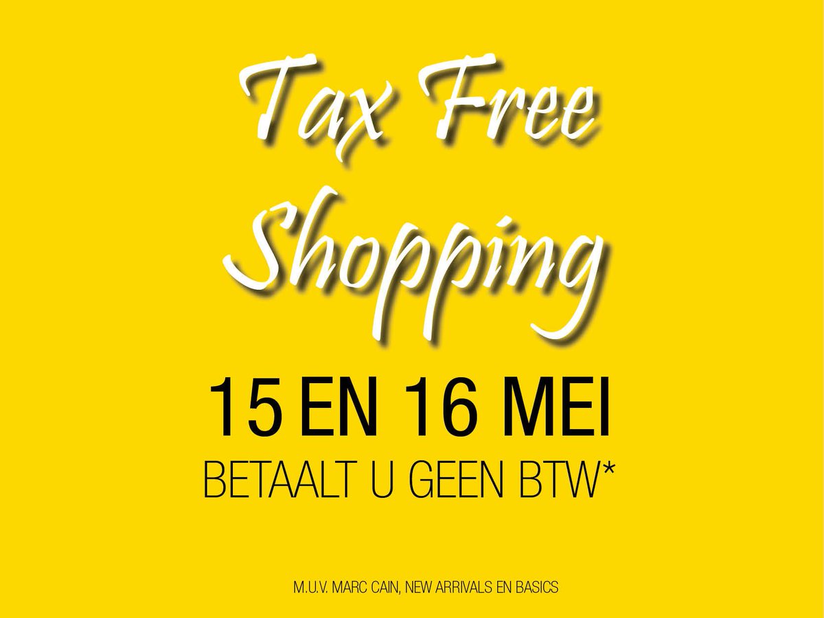 15 en 16 mei Tax Free Shopping bij Verschoor Sliedrecht! -