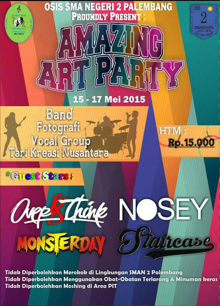 Next Perform!!! 17 Mei, kita bakal berpesta bareng di acara pentas seni SMA Negeri 2 Palembang #AmazingArtParty