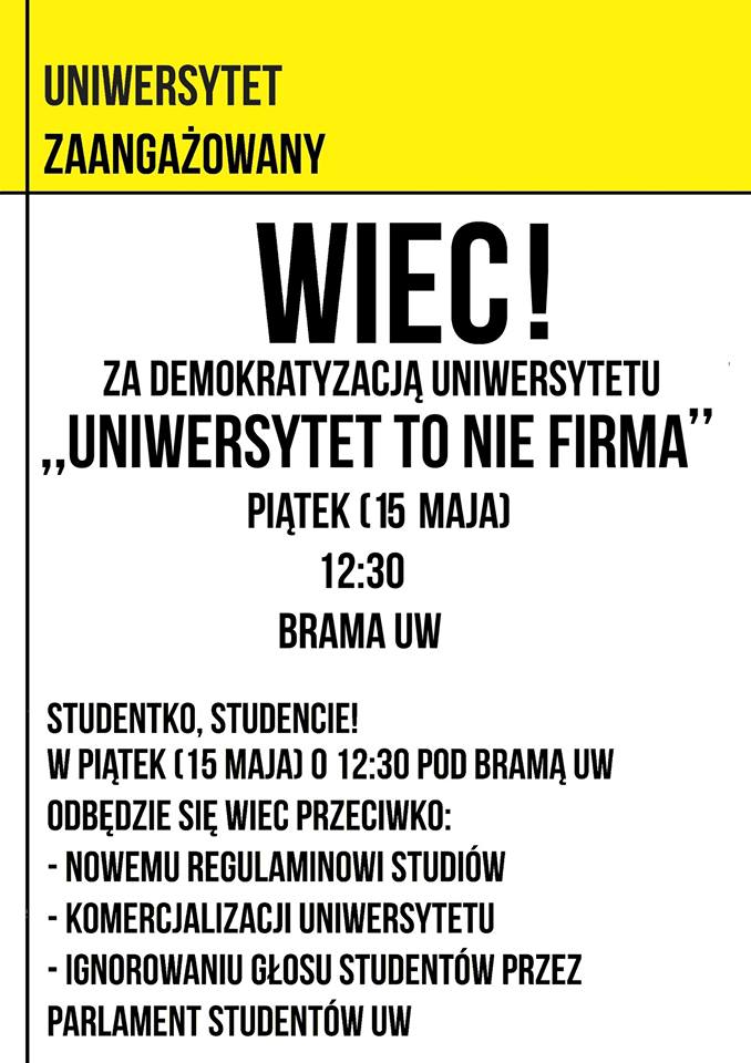 UZaangazowany's tweet photo. Protestujemy przeciwko nowemu Regulaminowi, komercjalizacji UW i ignorowaniu studentów! #niconasbeznas #uwtoniefirma http://t.co/53tJoWFNT5