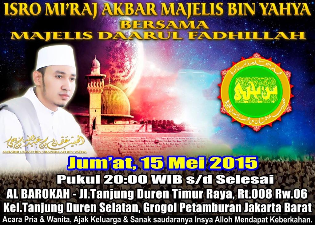 Habib_Usman's tweet image. Hadirilah Isro Mi'raj MBY Jakarta Barat Tanjung Duren Timur.. Malam ini...