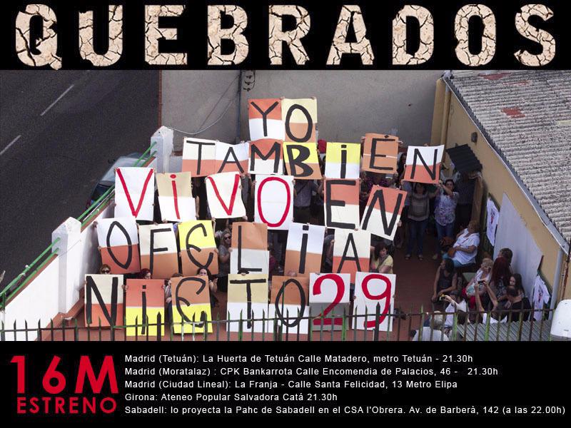 QuebradosFilm's tweet photo. #Feliz15M Recordamos estreno de #Quebrados, historia de lucha en #ON29Resiste. Calendario del 16 de mayo… http://t.co/3qJxjck5GR