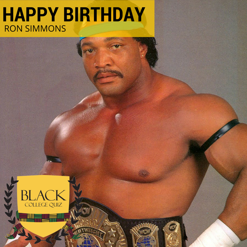 Happy Birthday Ron Simmons! 