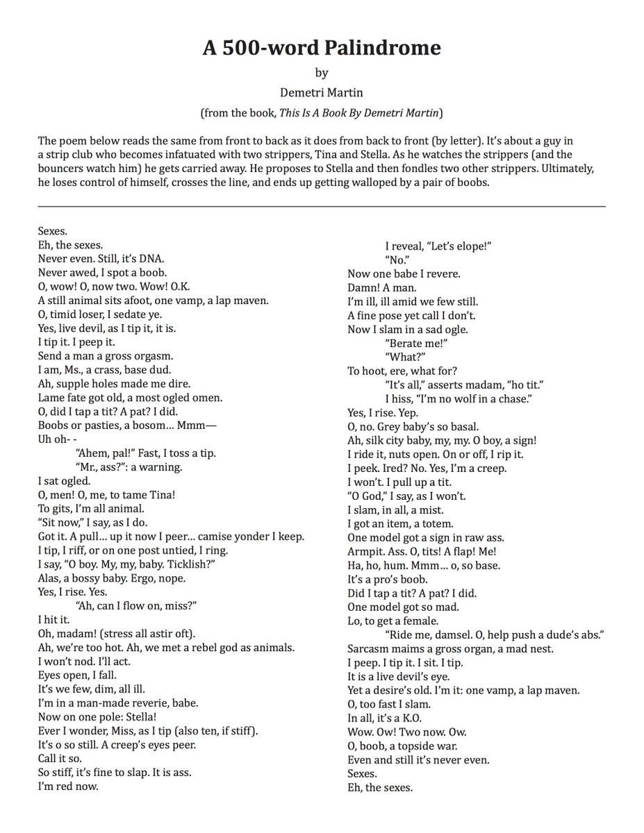 DemetriMartin's tweet photo. I've posted this before, but since it's palindrome week I'm posting it again - a 500-word palindrome I wrote. Enjoy? http://t.co/eDMgaJey7n