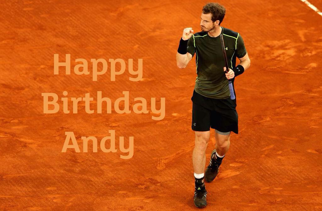 Happy Birthday Andy Murray. 