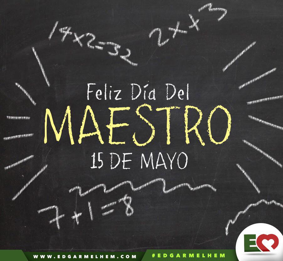 edgarmelhem's tweet photo. Muchas Felicidades a los Maestros en su día ! #TrabajandoPorLoQueMásQuieres http://t.co/9bCvjSF7Of