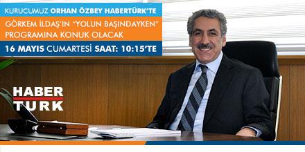 Kurucumuz ve Yönetim Kurulu Başkanımız <a href="/orhanozbey_com/">Orhan Özbey</a> Yarın <a href="/HaberturkTV/">Habertürk TV</a> 'de <a href="/gorkemildas/">Gorkem Ildas</a> 'ın Konuğu Olacak!