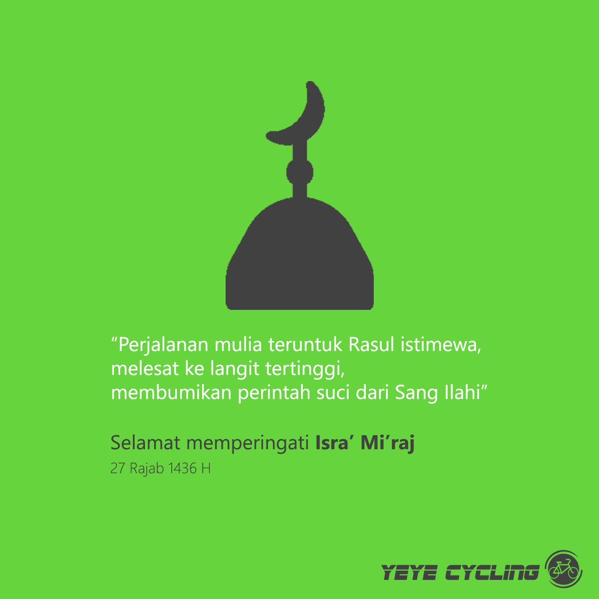 Selamat memperingati Is'ra Miraj Nabi Muhammad SAW 1436 H :)