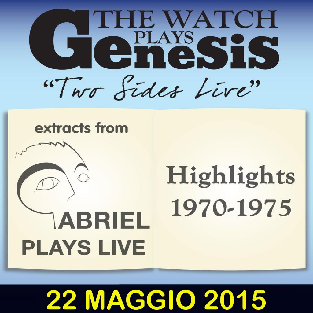 The Watch plays Genesis "Two Sides Live" - 22 maggio 2015 - crossroadsliveclub.it/page.do?ide=296