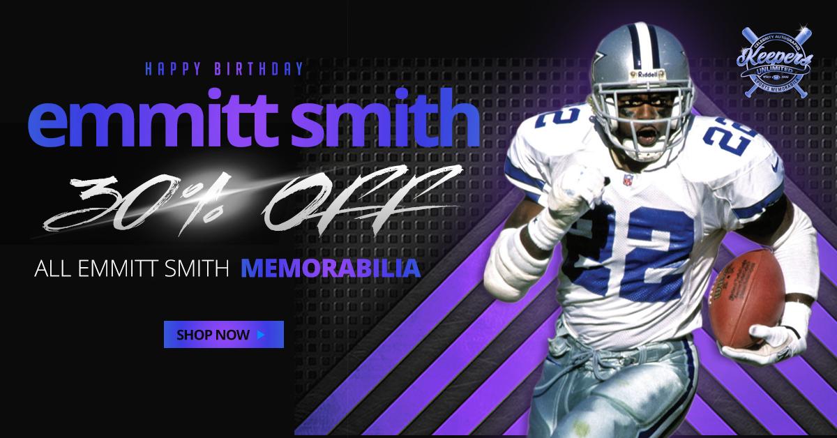 Happy Bday to EMMITT SMITH. Take 30% off all Emmitt Memorabilia!  