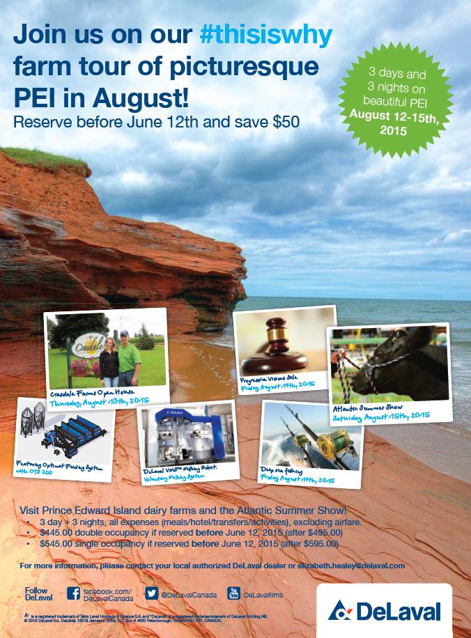 DeLavalCanada's tweet photo. PEI Aug. tour @ $445 (3 days+3 nights) @dfc_plc @NorwellDairy @JDfarmers @DMDPicard @HolsteinCanada @DeLavalQC http://t.co/cN7h2YWb7z