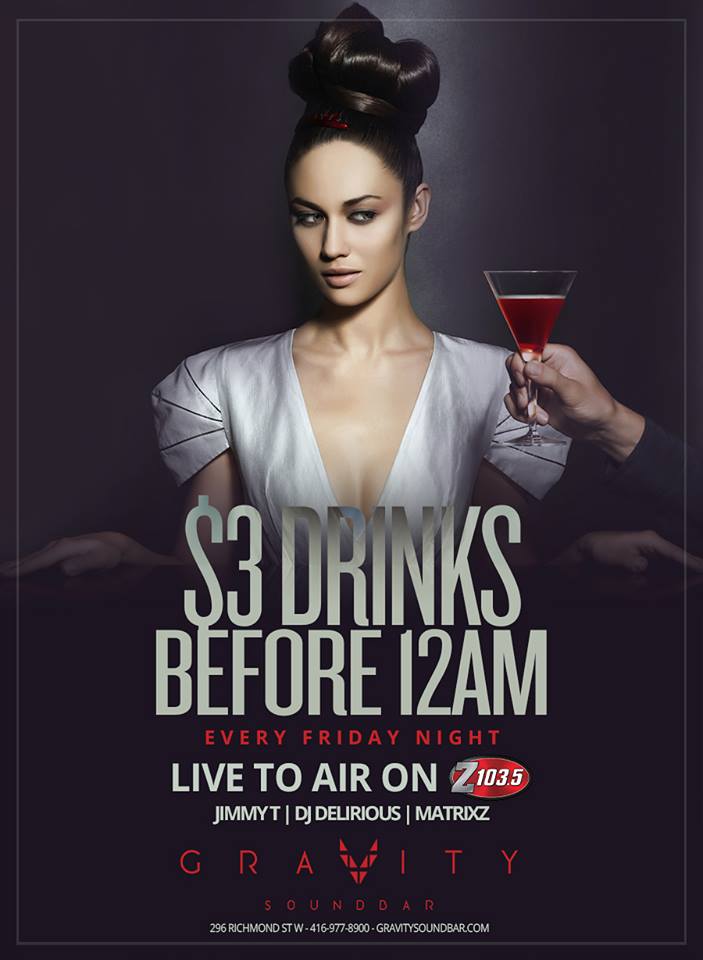 Start your long weekend off <a href="/GravitySoundBar/">Gravity SoundBar</a> with $3 DRINKS!!
<a href="/DjDelirious416/">DJ Delirious</a> @DjMatrixzOnline #PartyWithEve