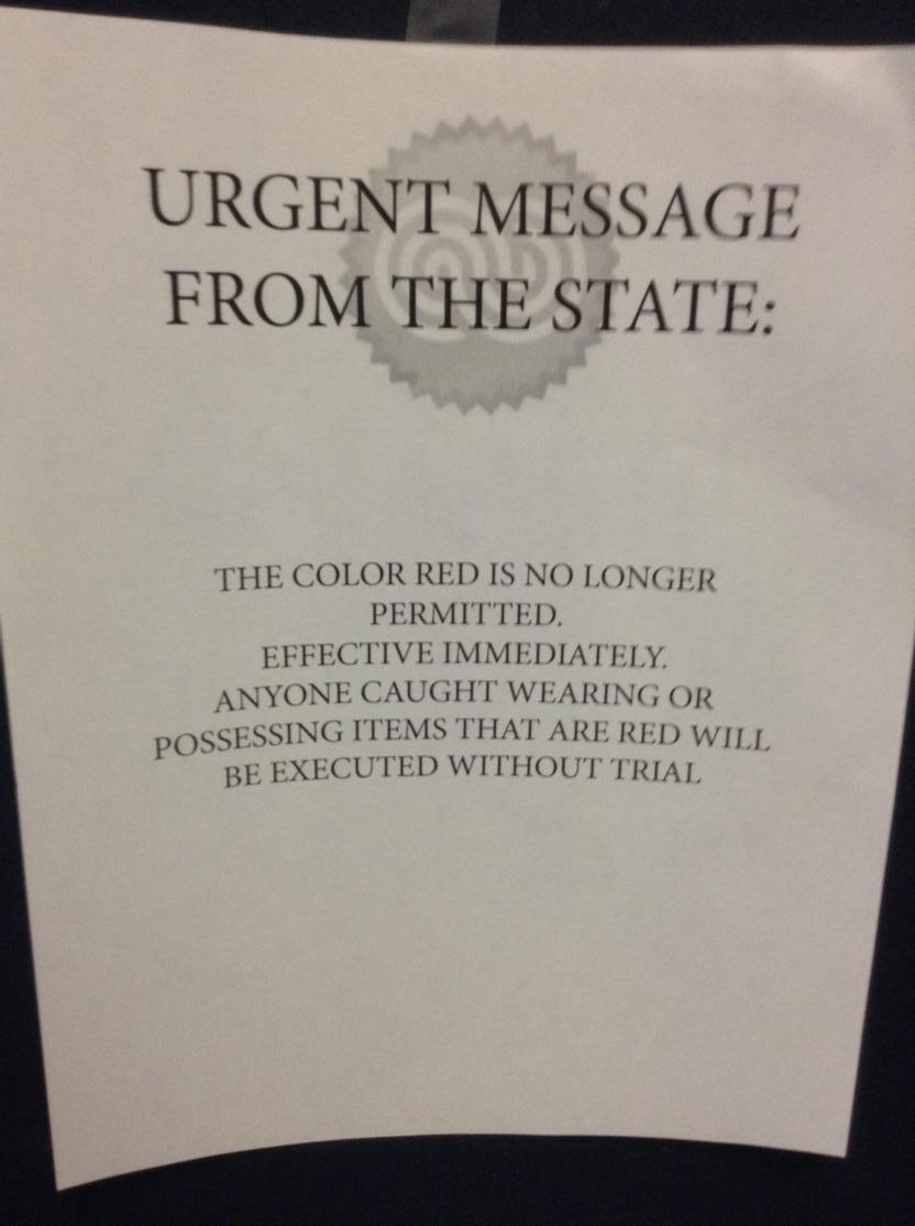 AntiVNHSP's tweet photo. THIS JUST IN: THE STATE IS AFRAID OF THE COLOR RED @ChairmanVHS @VNHSP http://t.co/dN1xcBToTE