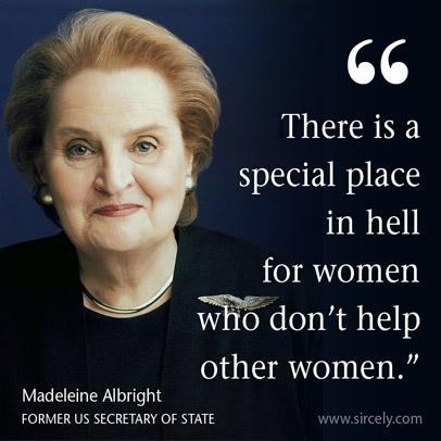 Happy Birthday, Madeleine Albright!  Thank you for paving the way and general badass-ery! 