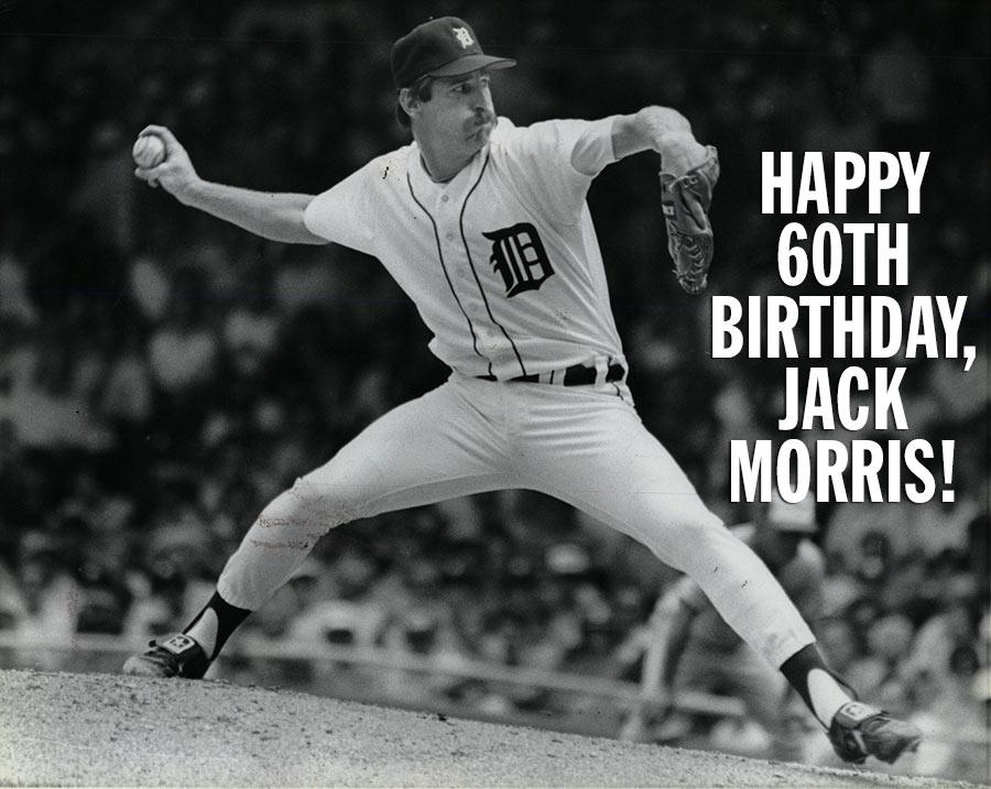 Happy 60th birthday, Jack Morris! 