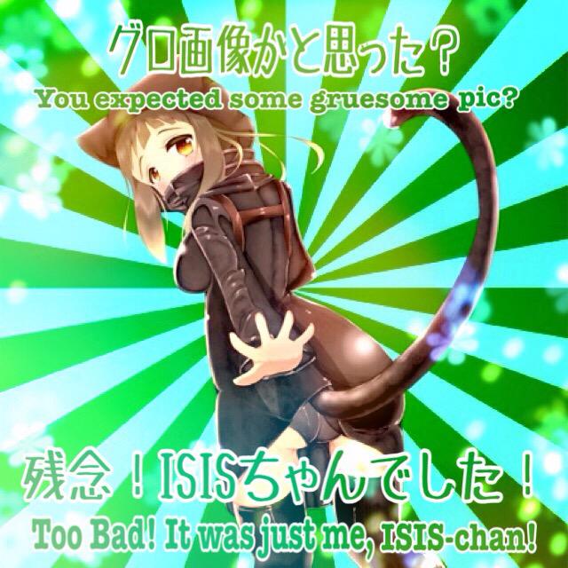 isisvipper's tweet photo. @0ukai @kaIanemi call me？kawaii akbar!!
#ISISちゃん
#ISISchan
#ISIL #ISIS
#airdrops4rojava
#ISIS_chan　#ISISmediablackout http://t.co/l25OmjVSoZ