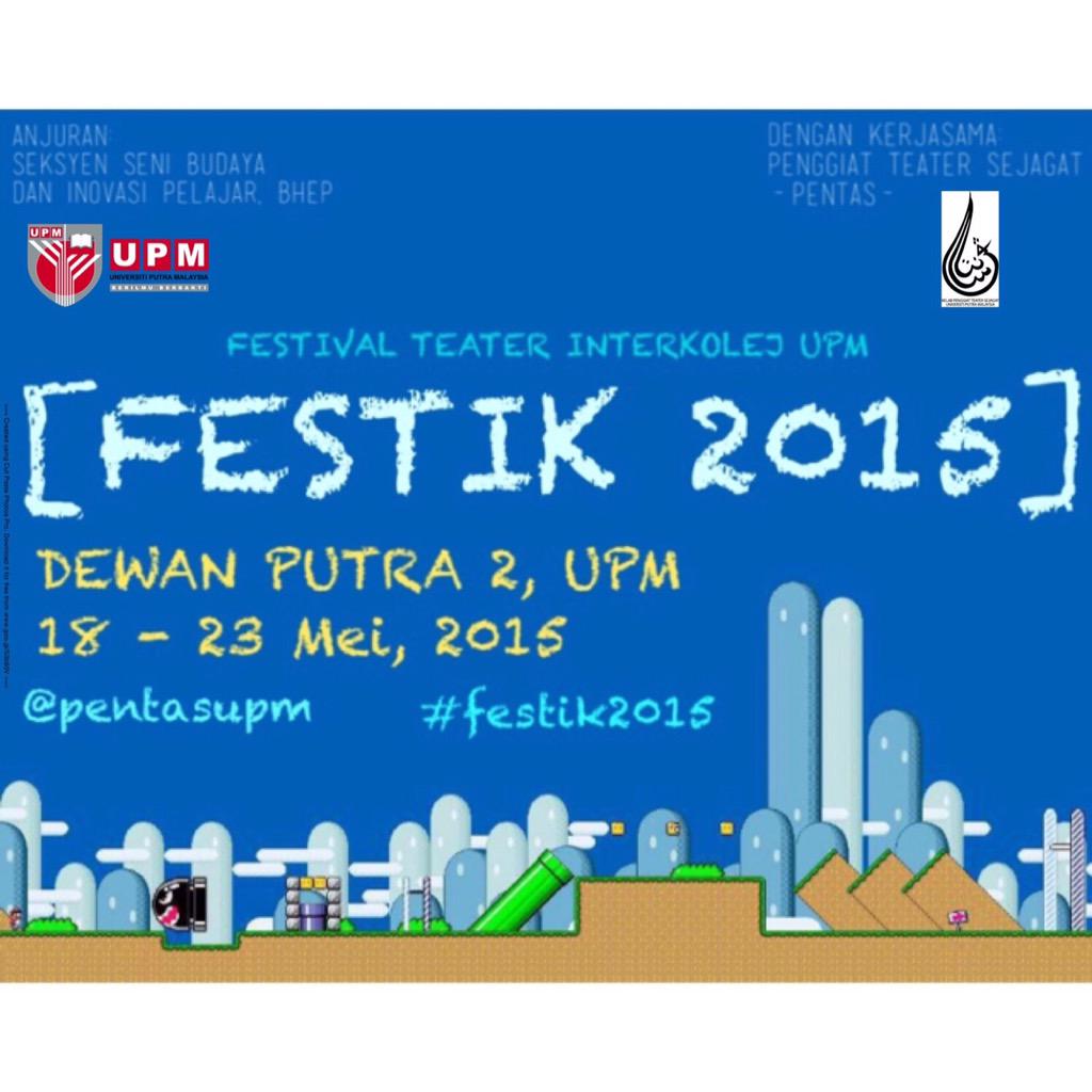 FestikUpm's tweet photo. @Teater_Diva @twt_ktpupm @festikK17 @kolej11upm @Canselorian @KolejTigaBelas @KOLEJ_14 @HanyaYgTerbaik @pentasupm http://t.co/YvrNOL2WB6