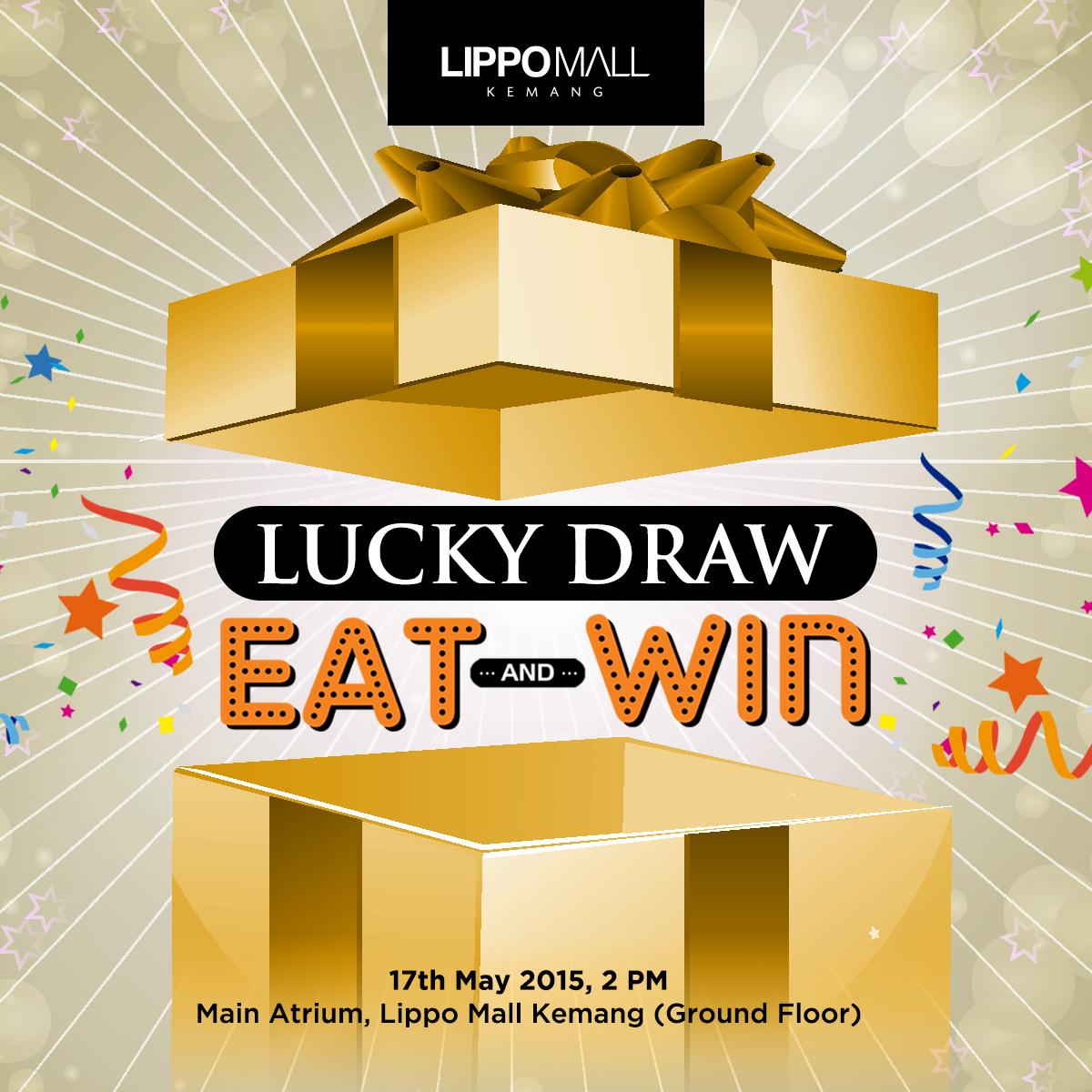 Lippo Mall Kemang on X: Tomorrow is Eat & Win lucky draw! Be there and  good luck, Tweeps! 😊  / X