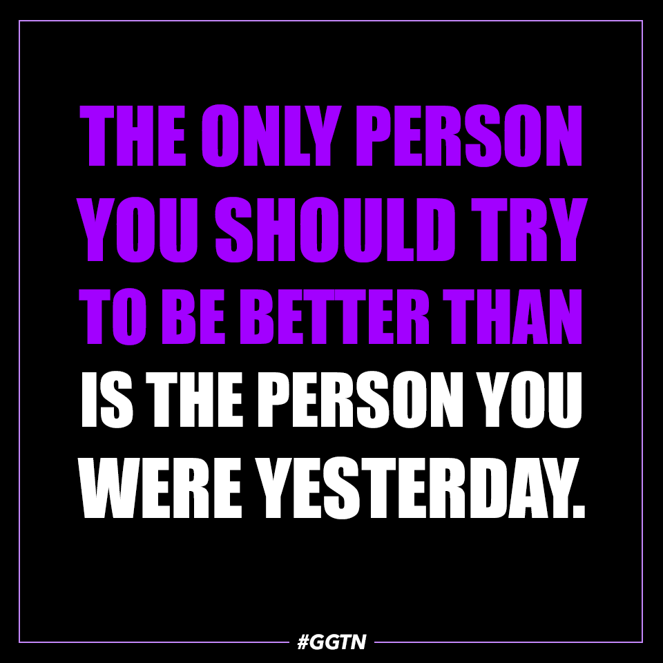 GoldsGymBVue's tweet photo. The only person you should try to be better than, is the person you were yesterday. #Work #Motivation #GGTN #FitFam http://t.co/qZ6xSp6HhR