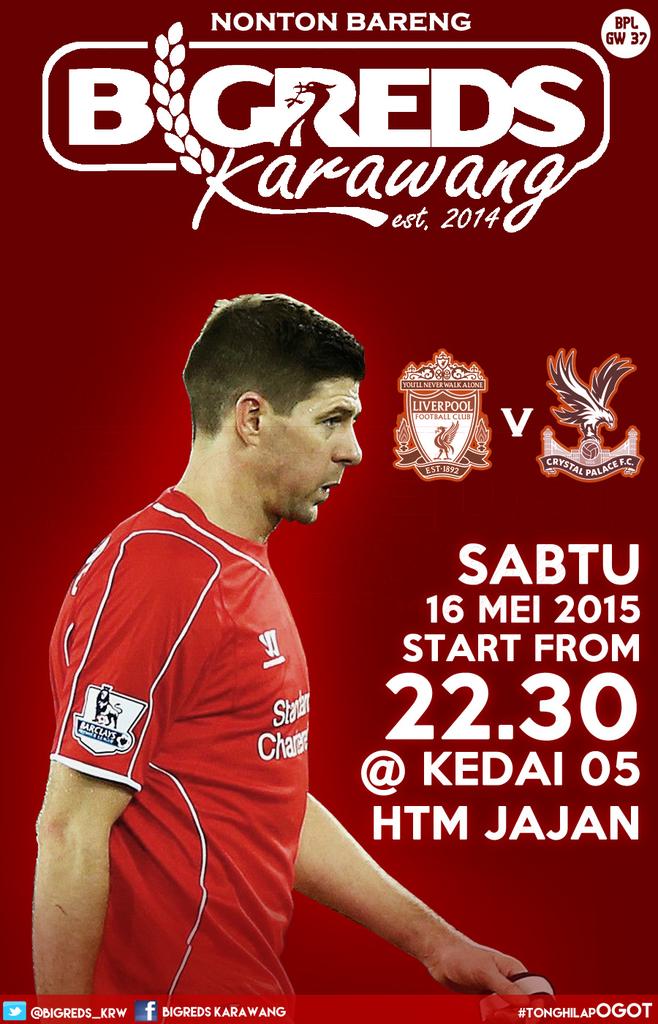 BIGREDS_KRW's tweet photo. #REMINDER NOBAR @BIGREDS_IOLSC KARAWANG | LFC v PALACE | MALAM INI | OG 22.30 | @05_kedai | #BEREUMKEUN #YNWA http://t.co/ytsKANqutq
