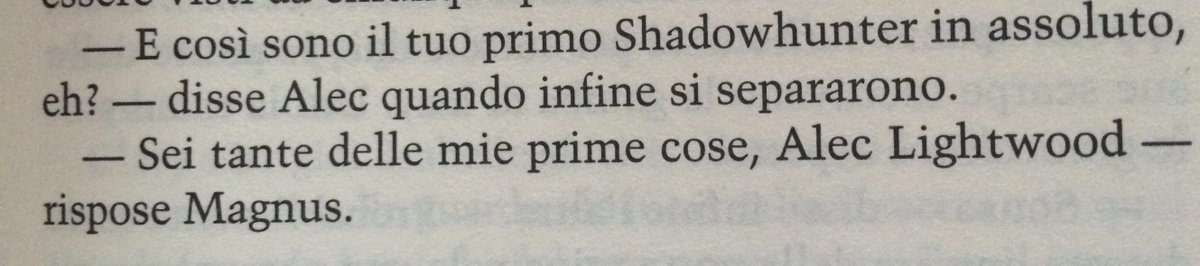 paertition's tweet photo. Una delle frasi più belle..💕 #whoismagnus #whoisalec http://t.co/kXdR7Ubt47