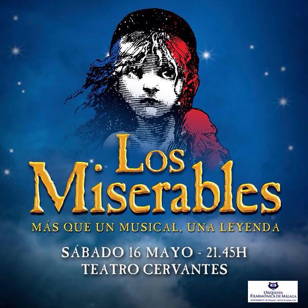 LosMisElMusical's tweet photo. Esta noche os esperamos junto a la @filarmonimalaga para celebrar la @NochenblancoMLG en el @TeatroCervantes http://t.co/dAchtW6tmi