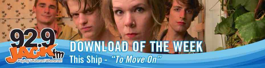 musicnovascotia's tweet photo. 92.9 JACK FM Download of the Week: "To Move On" by @ThisShipBand http://t.co/JXK84mLb5P @929JackFMca http://t.co/Rr5W5qHL7A