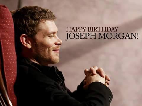 Happy Birthday Joseph Morgan i love you 