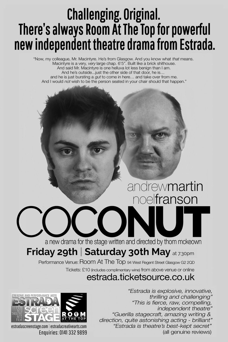 There's always Room At The Top for powerful new independent theatre drama from Estrada. Coconut May 29/30
