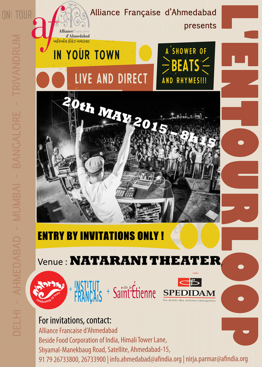 l'Entourloop live-in concert | 20 may | 8.30 pm | Natarani 
Contact nirja.parmar@afindia.org for the invitations.