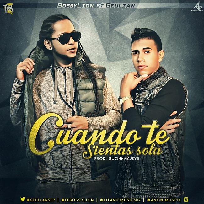 jossylsr10's tweet photo. #CuandoTeSientasSola @geulianerubey ft @ELBossylion #DESCARGA - http://t.co/8U1pLP2I6O http://t.co/xfQgbEaetP