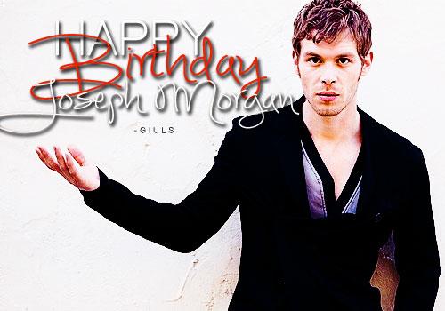  I wish you\re having an amazing day! Happy Birthday Joseph Morgan       