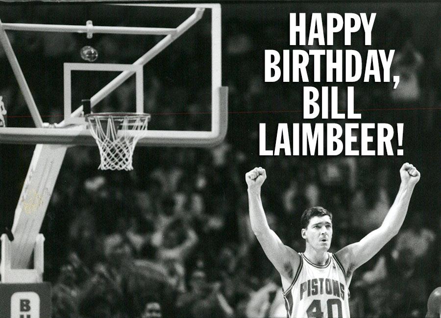 Happy birthday, Bill Laimbeer! 