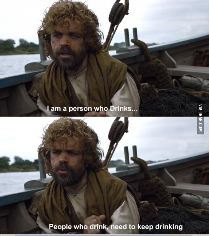 9GAG's tweet image. Wise Words from Tyrion 9gag.com/gag/aQ4bAg2?re…
