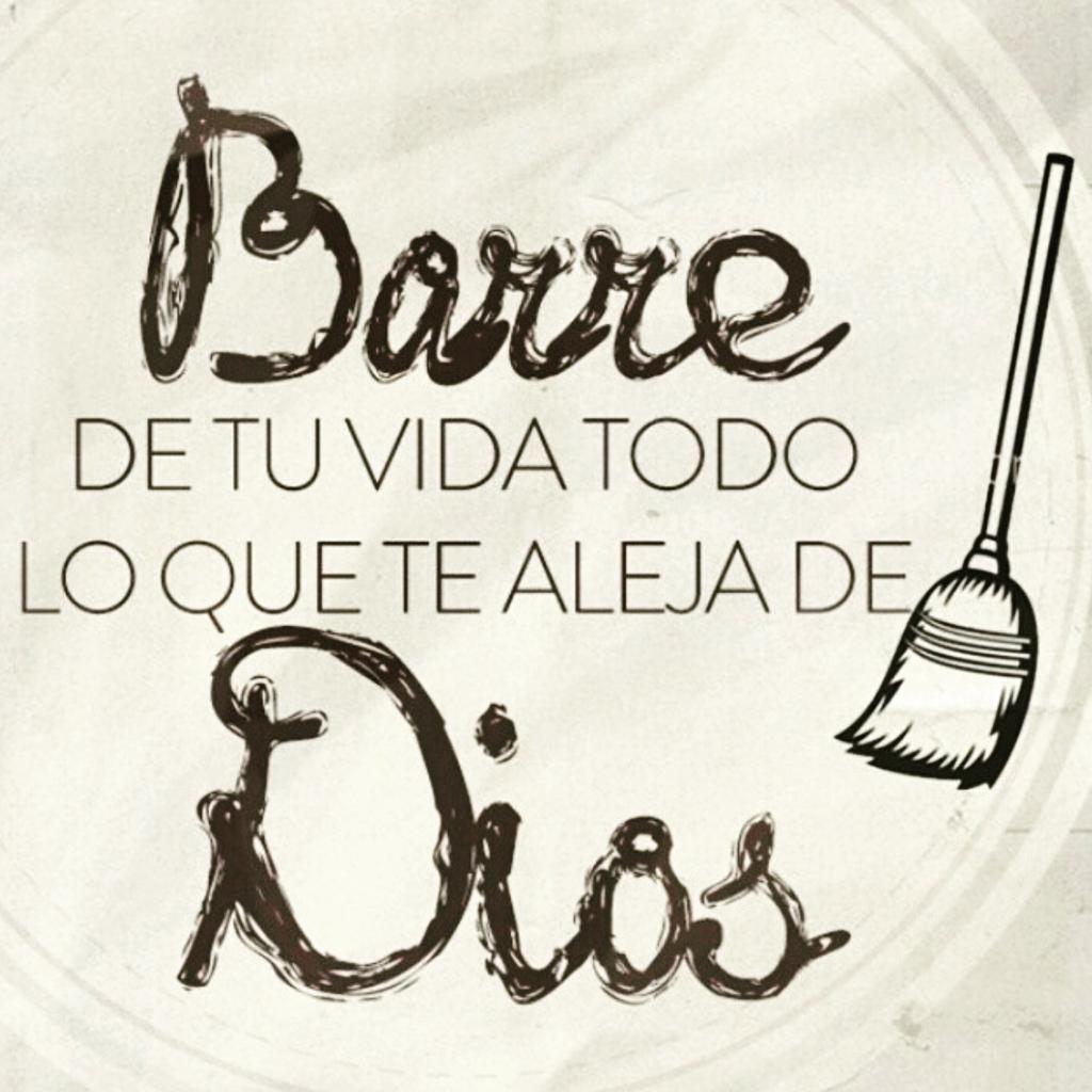 iRelacionDios's tweet photo. Barre de tu vida todo lo que te aleja de Dios. http://t.co/IkhW8T0XuQ