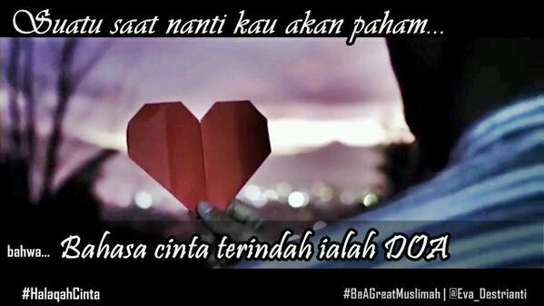 Kang_Abay's tweet photo. "Suatu saat nanti kau akan paham. Bahasa Cinta terindah adl doa."
Video Halaqah Cinta --> https://t.co/dx8CMw31Ly http://t.co/kQ1k4xMnES