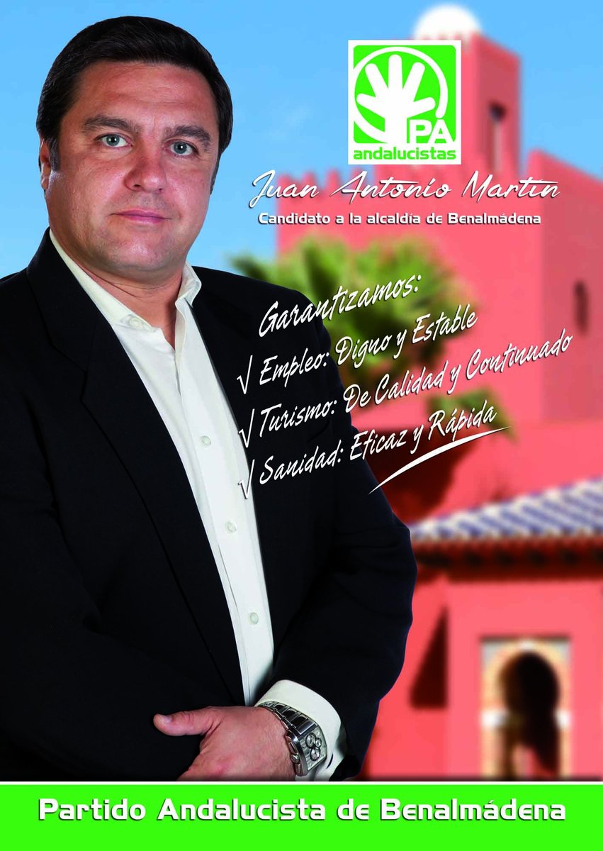 BENALMADENAPA's tweet photo. EL PARTIDO ANDALUCISTA DE BENALMÁDENA ES LA ÚNICA FUERZA POLÍTICA QUE GARANTIZA LA CREACIÓN DE EMPLEO A CORTO PLAZO http://t.co/Hdwm4QzhwA