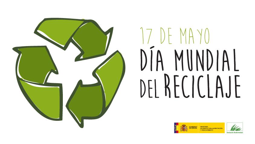 Hoy 17 de mayo se celebra el #DíaMundialdelReciclaje