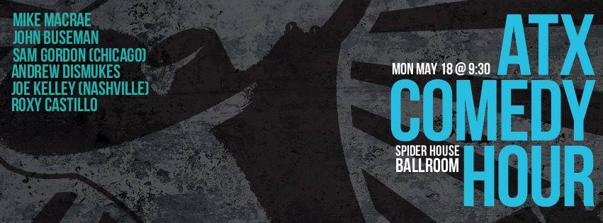 #ATX Comedy Hour Monday Night <a href="/SpiderHouse/">Spider House</a>!

facebook.com/events/4853018…

$5 | $2 STUDENTS <a href="/ATXComedyHour/">ATX Comedy Hour</a>
