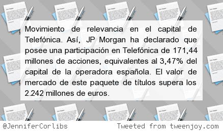 JenniferCorlibs's tweet photo. #teamfollowback JP Morgan declara un 3,47% del capital de Telefónica http://t.co/ZEtFAMWkYh http://t.co/toKMeYk6MC