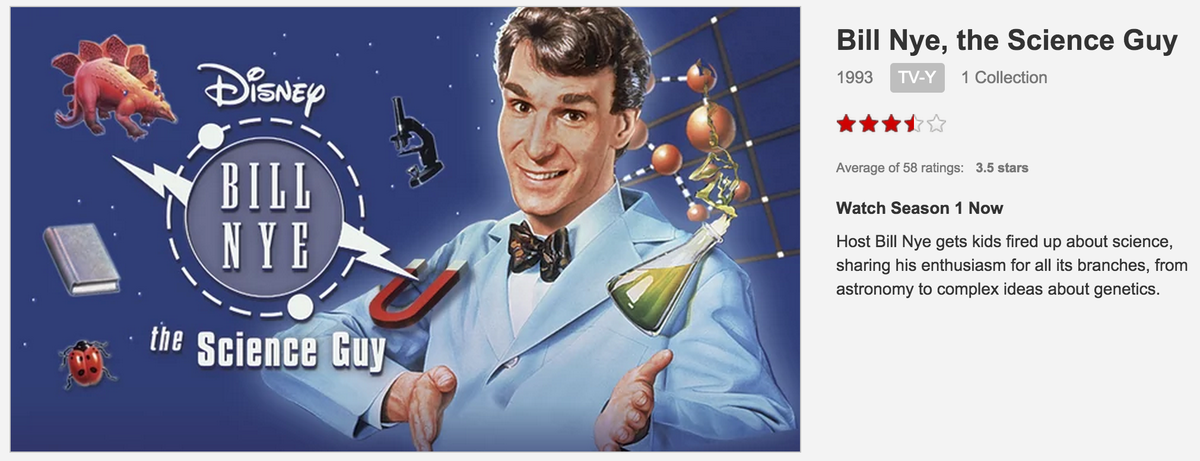 Netflix finally added 'Bill Nye, the Science Guy'. 