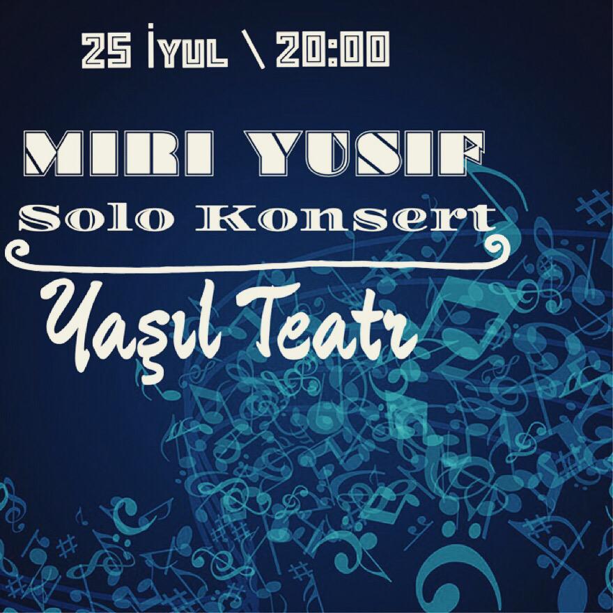 miriyusiffans's tweet photo. 25 İyul || 20:00
Miri Yusif Solo Konsert
Yaşıl Teatr
@miriyusif #19group #miriyusiffans #miriyusif http://t.co/KNNeTe2Dgr