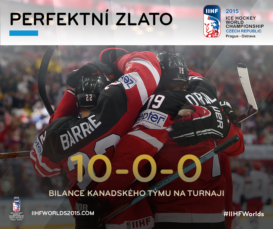 MSIIHF2015's tweet photo. Kanada si došla pro titul mistrů světa bez jediného zaváhání!
#IIHFWolrds @HC_Men http://t.co/wynRRRzi8D