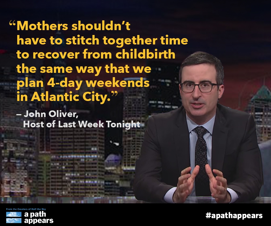 APathAppears's tweet photo. "Mothers shouldn't have to stitch together time to recover from childbirth..." -@iamjohnoliver on paid leave. http://t.co/9WMpwPAyLd