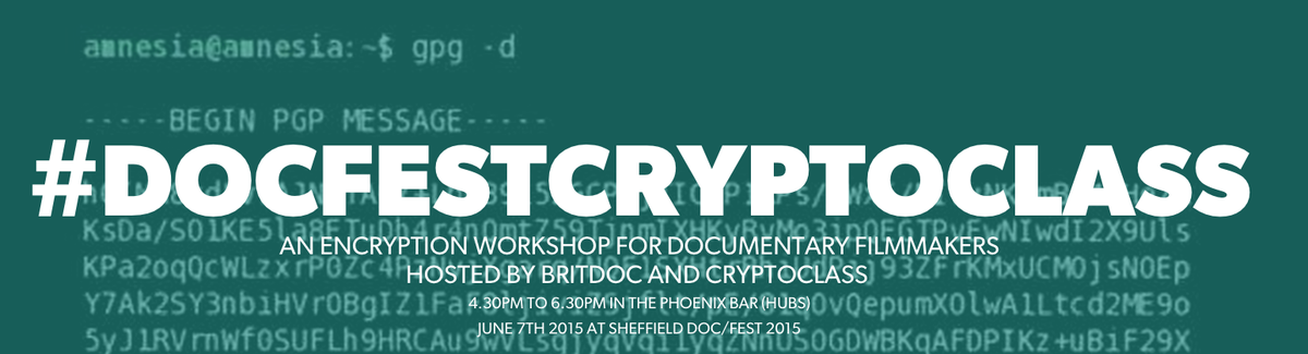 TheDocSociety's tweet photo. Doc-makers: learn digital security with @CryptoClass on June 7th at @sheffdocfest join us - http://t.co/WBVQHm1zMP http://t.co/955G6XbChr