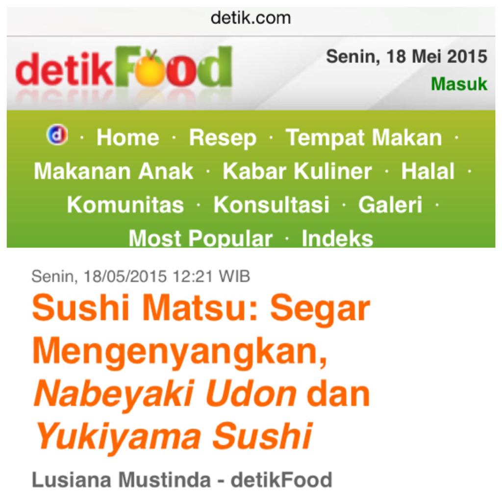 sushimatsuresto's tweet photo. Once upon a time, we had a wish to be reviewed/posted in detikfood .. And today, wish came true! Thank you Lusiana! http://t.co/NzYX5YKKYm